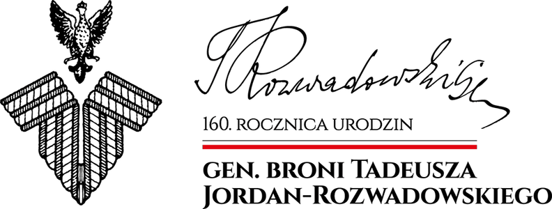 160. rocznica urodzin gen. broni Tadeusza Jordan-Rozwadowskiego